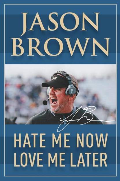Hate Me Now, Love Me Later, Jason Brown - Paperback - 9781950860067