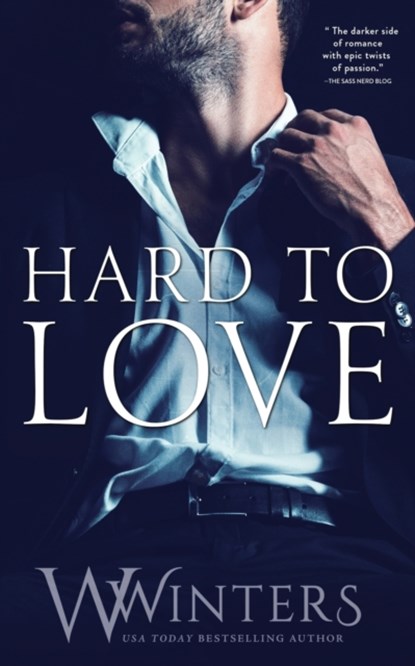 Hard to Love, W Winters ; Willow Winters - Paperback - 9781950862177