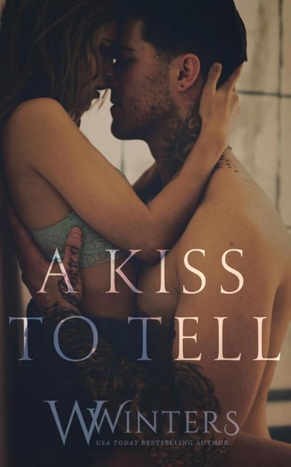 A Kiss to Tell, W Winters ; Willow Winters - Paperback - 9781950862214