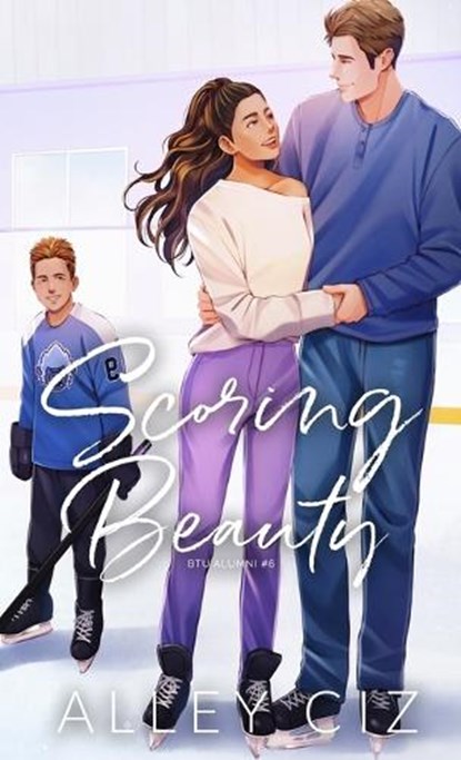 Scoring Beauty, Alley Ciz - Gebonden - 9781950884643