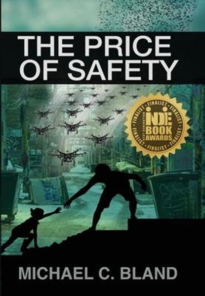 The Price of Safety, Michael C Bland - Gebonden - 9781950890798