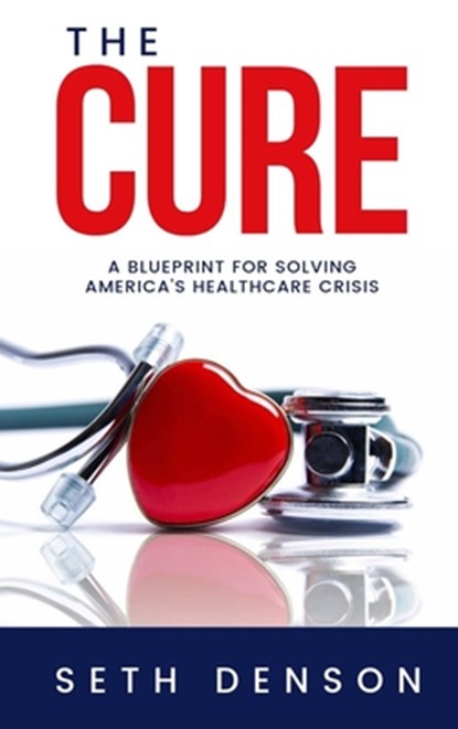 The Cure, Seth Denson - Paperback - 9781950892075