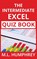 The Intermediate Excel Quiz Book, M L Humphrey - Paperback - 9781950902064