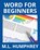 Word for Beginners, M L Humphrey - Paperback - 9781950902101