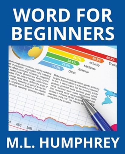 Word for Beginners, M L Humphrey - Paperback - 9781950902101