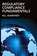 Regulatory Compliance Fundamentals, M L Humphrey - Paperback - 9781950902224