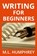 Writing for Beginners, HUMPHREY,  M L - Paperback - 9781950902408