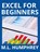 Excel for Beginners, M L Humphrey - Gebonden - 9781950902705