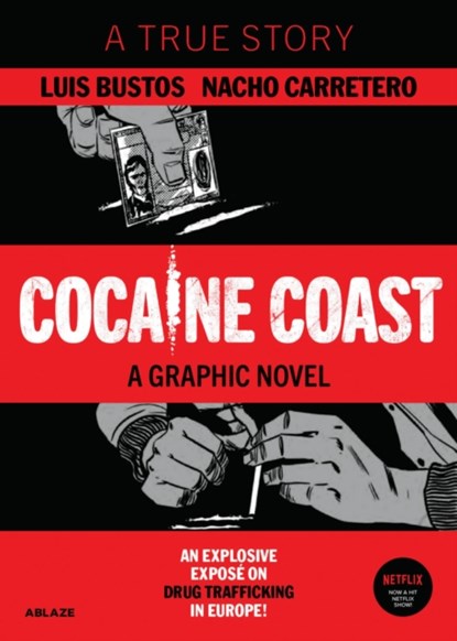 Cocaine Coast, Nacho Carretero ; Luis Bustos - Gebonden - 9781950912278