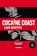COCAINE COAST, Nacho Carretero ; Luis Bustos - Gebonden - 9781950912278