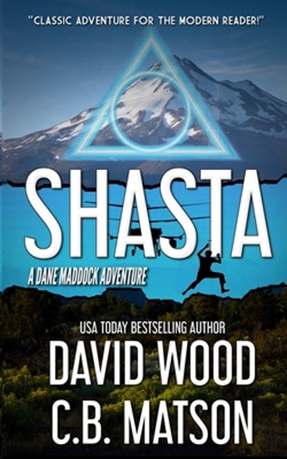 Shasta: A Dane Maddock Adventure, C. B. Matson - Paperback - 9781950920099