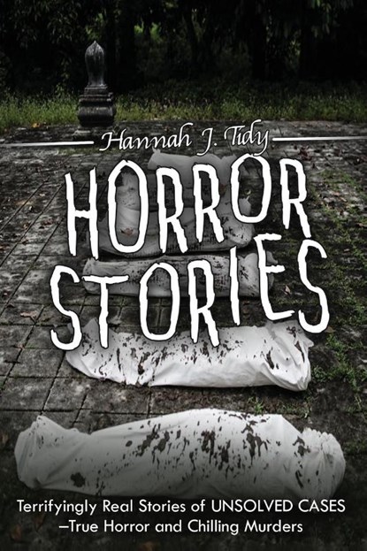 Horror Stories, Hannah Tidy - Paperback - 9781950921034