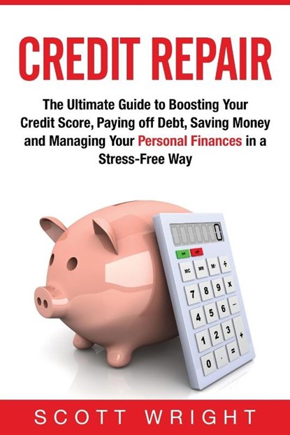 Credit Repair, Scott Wright - Paperback - 9781950922277