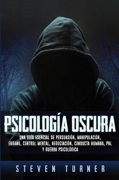 Psicologia oscura, Steven Turner - Paperback - 9781950922321