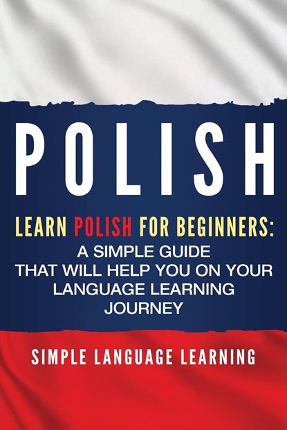 Polish, Simple Language Learning - Paperback - 9781950922451
