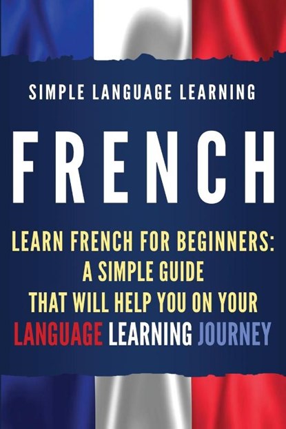 French, Simple Language Learning - Paperback - 9781950922574