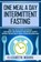 One Meal a Day Intermittent Fasting, Elizabeth Moore - Paperback - 9781950922864