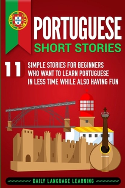 Portuguese Short Stories, Daily Language Learning - Paperback - 9781950924356