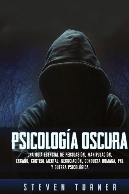 Psicologia oscura, Steven Turner - Gebonden - 9781950924677