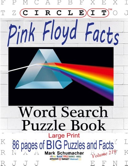 Circle It, Pink Floyd Facts, Word Search, Puzzle Book, Lowry Global Media LLC ; Mark Schumacher - Paperback - 9781950961030