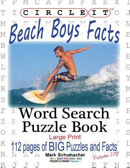Circle It, Beach Boys Facts, Word Search, Puzzle Book, Mark Schumacher - Paperback - 9781950961047