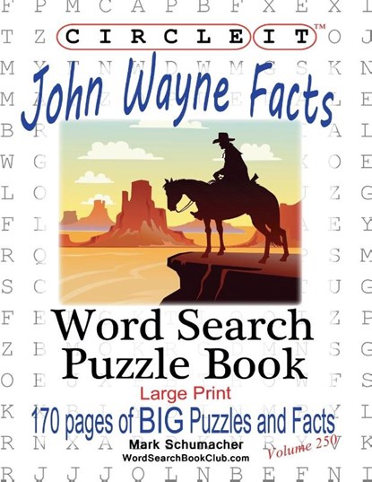 Circle It, John Wayne Facts, Word Search, Puzzle Book, Mark Schumacher - Paperback - 9781950961375