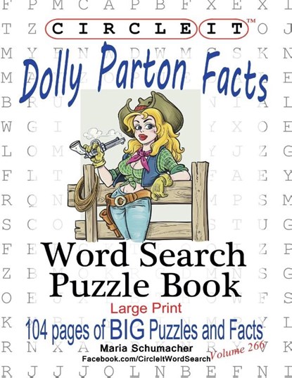 Circle It, Dolly Parton Facts, Word Search, Puzzle Book, Maria Schumacher ; Mark Schumacher - Paperback - 9781950961535
