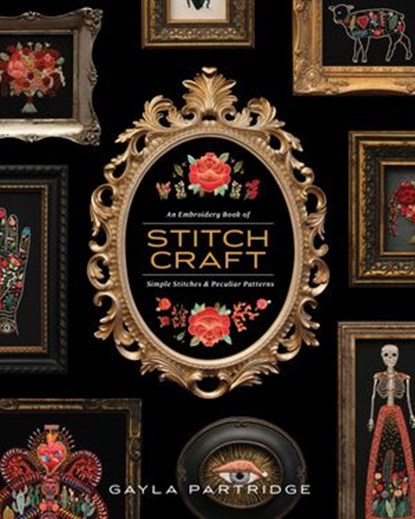 Stitchcraft, Gayla Partridge ; Blue Star Press - Ebook - 9781950968688