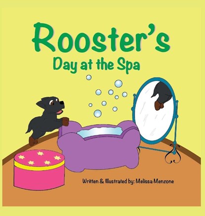 Rooster's Day at the Spa, Melissa Menzone - Gebonden - 9781951016173