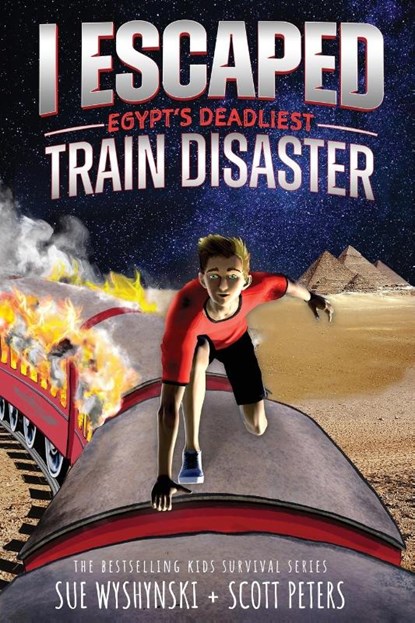 I Escaped Egypt's Deadliest Train Disaster, Scott Peters - Paperback - 9781951019297