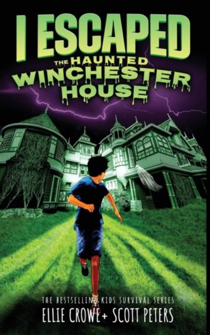 I Escaped The Haunted Winchester House, Scott Peters ; Ellie Crowe - Gebonden - 9781951019310