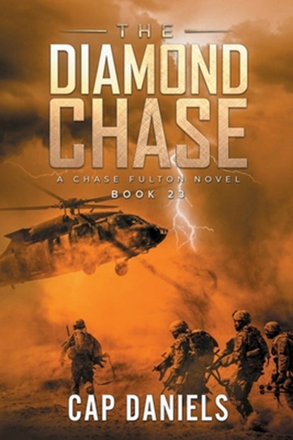The Diamond Chase: A Chase Fulton Novel, Cap Daniels - Paperback - 9781951021528