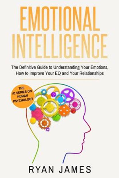 Emotional Intelligence, Ryan James - Paperback - 9781951030322