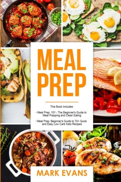 Meal Prep, Mark (Coventry University UK) Evans - Paperback - 9781951030728