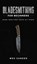 Bladesmithing for Beginners, Wes Sander - Gebonden - 9781951035273
