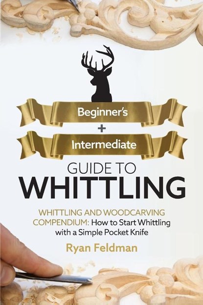 Whittling, Ryan Feldman - Paperback - 9781951035730