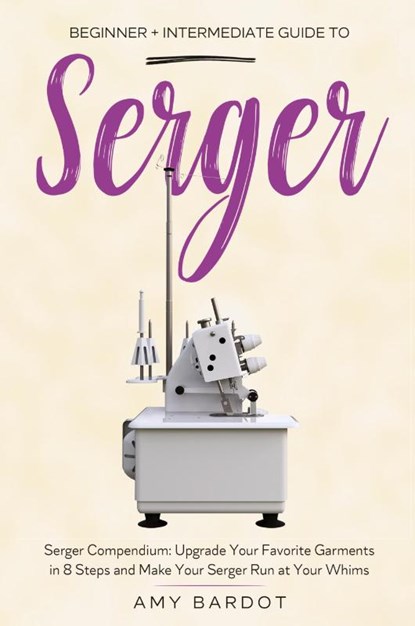 Serger, Amy Bardot - Paperback - 9781951035754