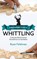Intermediate Guide to Whittling, Ryan Feldman - Paperback - 9781951035969