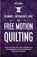 Free-Motion Quilting, Beth Burns - Paperback - 9781951035983