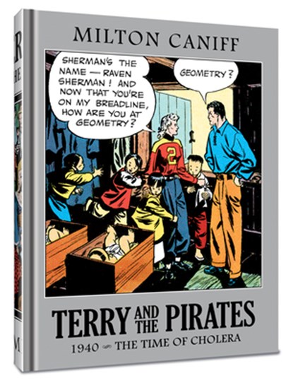 Terry and the Pirates: The Master Collection Vol. 6, Mr. Milton Caniff - Gebonden - 9781951038663