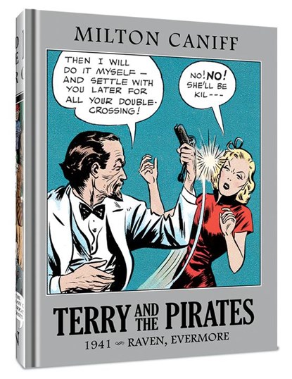 Terry and the Pirates: The Master Collection Vol. 7, Mr. Milton Caniff - Gebonden - 9781951038670