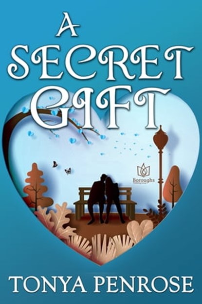 A Secret Gift, Tonya Penrose - Ebook - 9781951055967