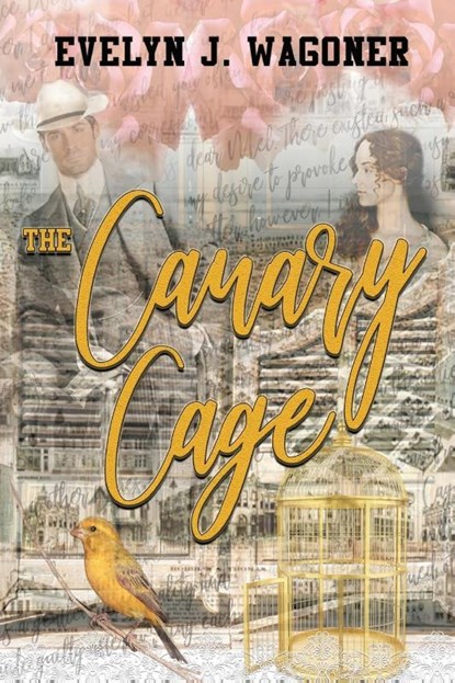 The Canary Cage, Evelyn J Wagoner - Paperback - 9781951080082