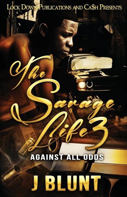 The Savage Life 3, J-Blunt - Paperback - 9781951081713