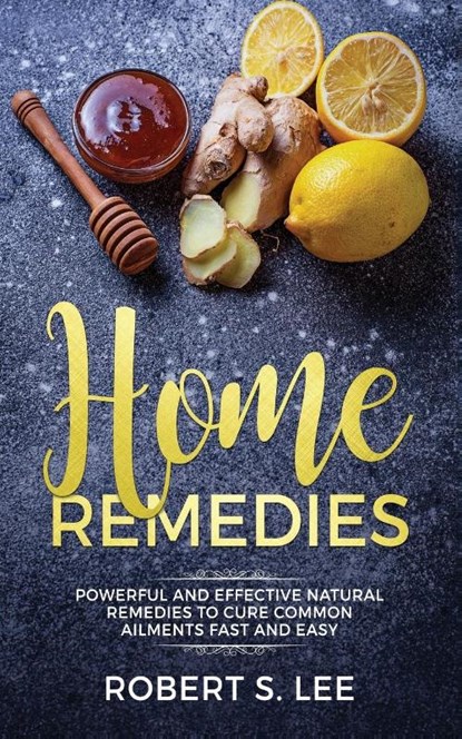 Home Remedies, Robert S Lee - Paperback - 9781951083687
