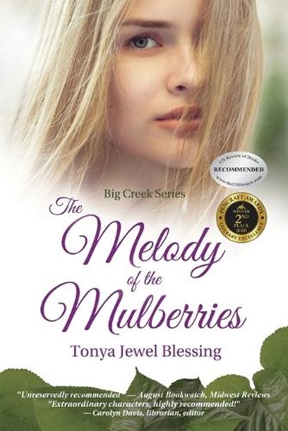 The Melody of the Mulberries, Tonya Jewel Blessing - Paperback - 9781951084004