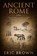 Ancient Rome, Eric Brown - Paperback - 9781951103101