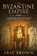 The Byzantine Empire, Eric Brown - Paperback - 9781951103132