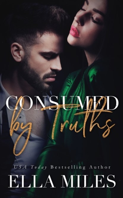 Consumed by Truths, Ella Miles - Paperback - 9781951114060