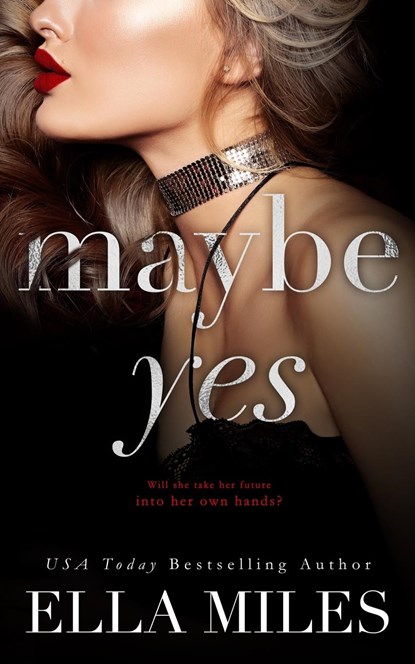 Maybe Yes, Ella Miles - Paperback - 9781951114138
